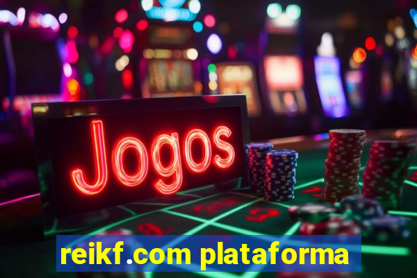 reikf.com plataforma